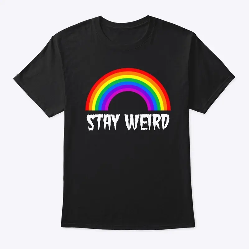 Stay Weird Large Rainbow