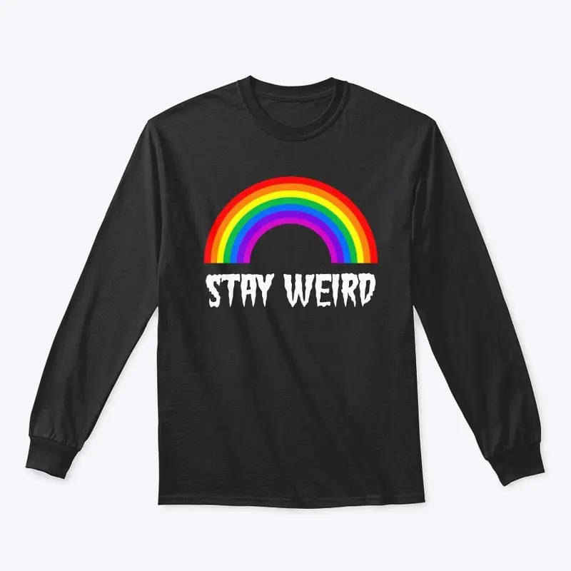 Stay Weird Large Rainbow